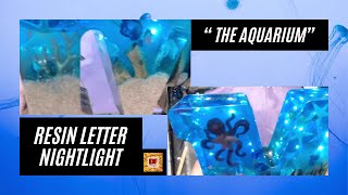 Resin Letter Nightlight The Aquarium | Resin Pouring | Resin Art | Resin Tutorial For Beginners