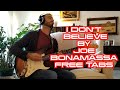 I Don't Believe - Joe Bonamassa | Guitar Tutorial - FREE TABS
