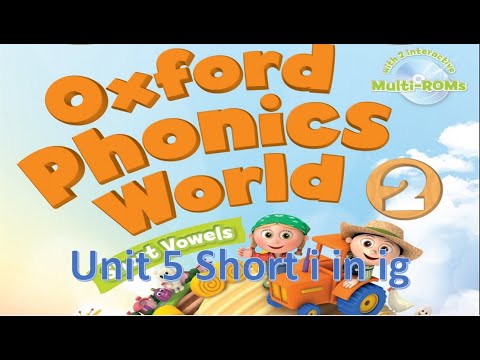 Oxford Phonics World 2 | Smart Phonics 2 Short vowel | Unit 5 Short I IN and IG sound