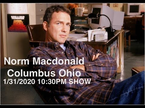 Norm Macdonald Live in Columbus, OH (10:30PM LATE SHOW) - 2020
