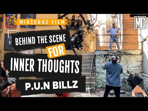 P.U.N Billz - Inner Thoughts | Behind The Scene