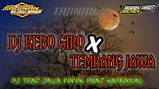 Download lagu DJ Trap Kebo Giro X Tembang Jawa Cocok Buat Karnival mp3