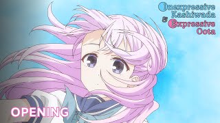  Inexpressive Kashiwada and Expressive Oota OP - Hyaku Mensou