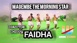Download lagu Magembe the morning star_Faidha_ audio mp3