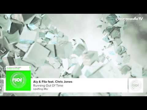 Aly & Fila feat Chris Jones - Running Out Of Time (Uplifting Mix)