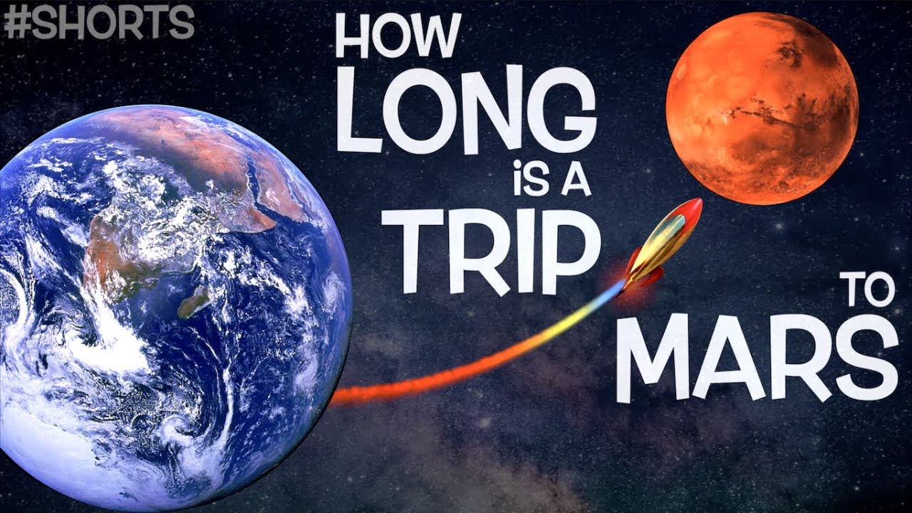 How Long is a Trip to Mars