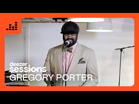 Gregory Porter | Deezer Session