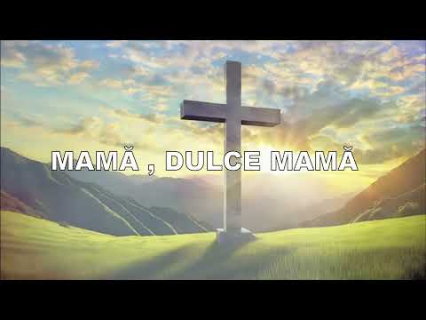 Mamă,  dulce Mamă  - Nou 