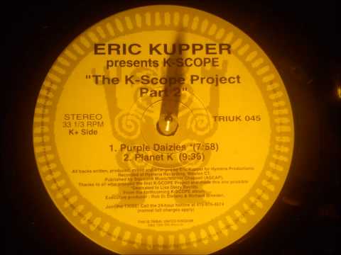 Eric Kupper present K-Scope - Purple Daizies