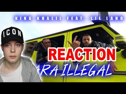 KING KHALIL feat. LIL LANO - PARA ILLEGAL (PROD.BY B.O BEATZ) REACTION