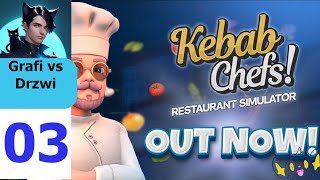Kebab Chefs! - Restaurant Simulator #3 / za darmo to uczciwa cena z Grafi i @Raven_Felus  :)