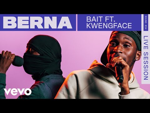 Berna - Bait Ft Kwengface (Live) | Vevo Rounds