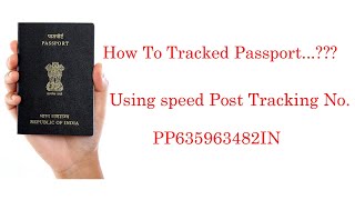 How to track Indian Passport.