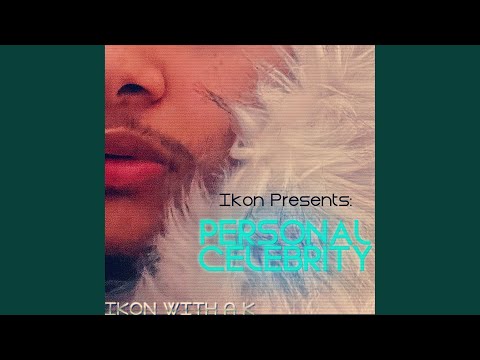 Ikon Presents: Personal Celebrity