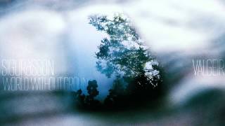 Valgeir Sigurðsson — World Without Ground