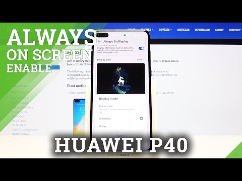 Customize and Change Always On Display Option - HUAWEI P40
