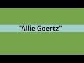 Allie Goertz Original Song For Allie