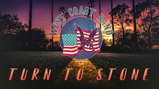 West Coast Band – Turn to Stone (Joe Walsh cover)
