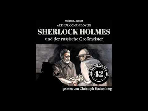 Die neuen Abenteuer 42: Sherlock Holmes und der russische Großmeister (Komplettes Hörbuch)