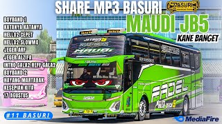 Download lagu KANE 🥳 SHARE BASURI MP3 MAUDI JB5 REBORN BUKAN KODENAME TAPI MP3 BASURI BUSSID mp3
