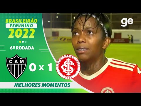 ATLÉTICO-MG 0 X 1 INTERNACIONAL | MELHORES MOMENTOS | 6ª RODADA BRASILEIRÃO FEMININO 2022 | ge.globo