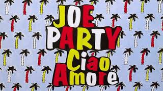 JOE PARTY - Ciao Amore (Italo Disco 1986)