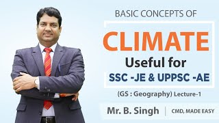 SSC-JE | UPPSC-AE |IAS | CSE |General Studies |Geography | By B. Singh Sir | CMD, MADE EASY