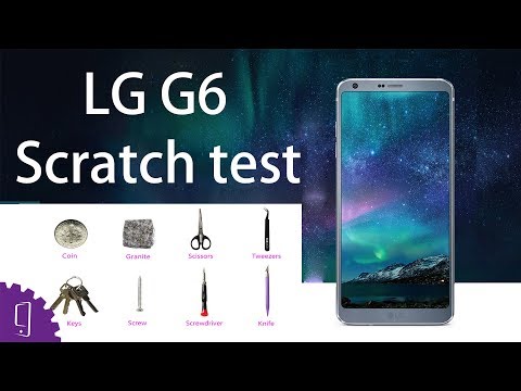 LG G6 Scratch Test