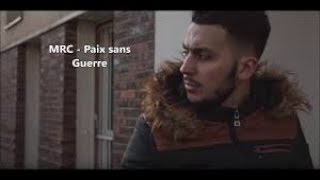Mrc-Paix Sans Guerre (Paroles/Lyrics)