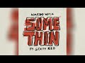Nardo Wick, Sexyy Red - Somethin' (Best Clean Version)