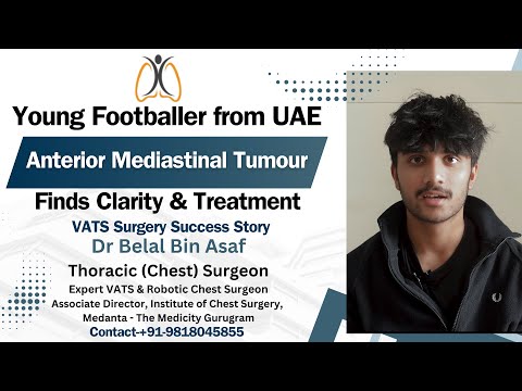Young Footballer from UAE Undergoes Successful VATS Surgery for Anterior Mediastinal Tumor