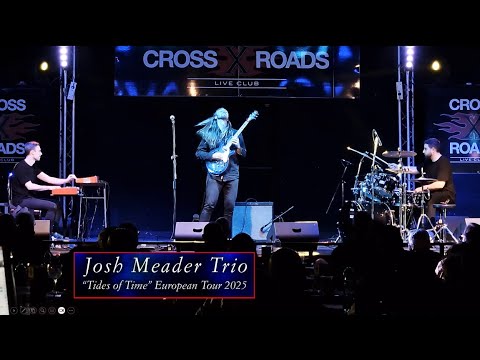 Josh Meader Trio - "Tides of Time" European Tour 2025