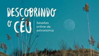 Descobrindo o Céu | O Que Tem no Céu de Dia?