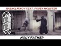 RASKOLNIKOV FEAT. POPEK MONSTER - HOLY ...
