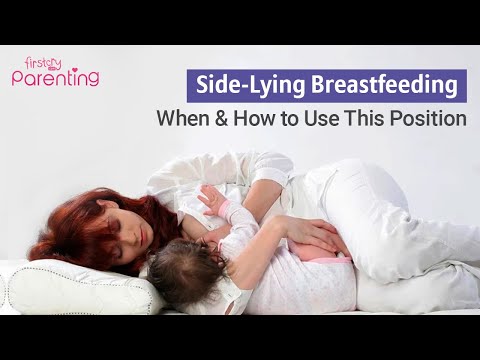 Side Lying Breastfeeding – When \u0026 How to Do It