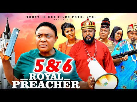 ROYAL PREACHER SEASON 5&6 ( Lizzy Gold ) New Latest 2025 Nigerian Nollywood Movies