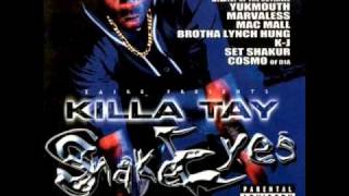 Killa Tay-So Serious(Feat Brotha Lynch Hung,Marvaless)
