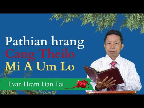 Pathian Thu: Pathian Hrang Cang Theilo A Umlo - Evan. Hram Lian Tai