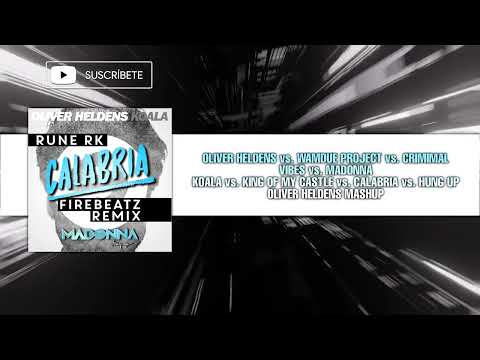 Koala vs. King Of My Castle vs. Calabria vs. Hung Up (Oliver Heldens Mashup)