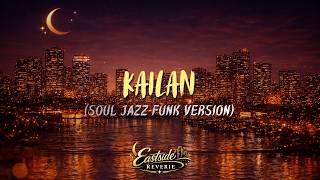 Download lagu EastSide Reverie - Kailan (Soul Jazz Funk Cover) mp3