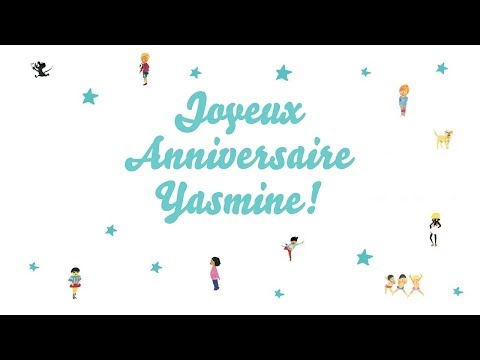 ♫ Joyeux Anniversaire Yasmine! ♫