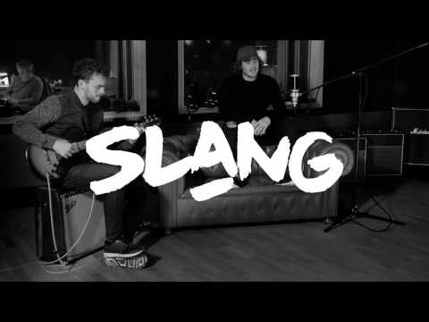 SLANG - YAY You Alright, Yeah? (Live Session)