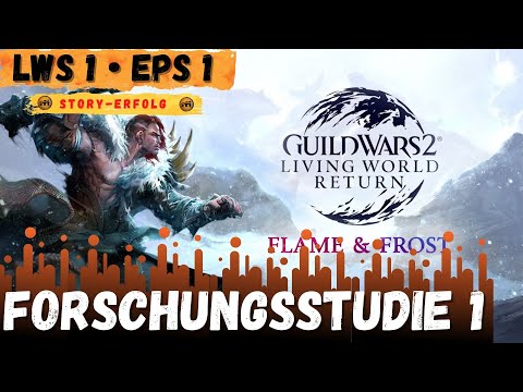 GW2 LW S01 Flamme und Frost •  "Forschungsstudie 1 / Investigative Study 1" • Erfolgs-Guide
