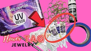 #212 UV Resin Flower Tag Jewelry With #bondcraftor, So Pretty And Easy Peesy!