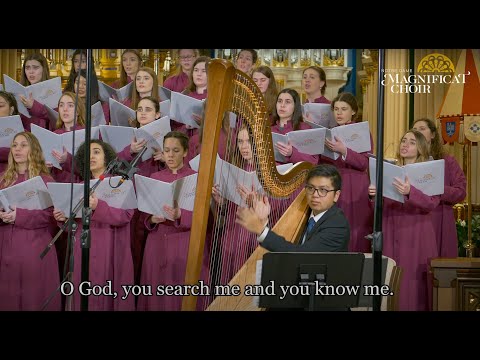 ND Magnificat Choir: O God, You Search Me and You Know Me by Bernadette Farrell (with intro)