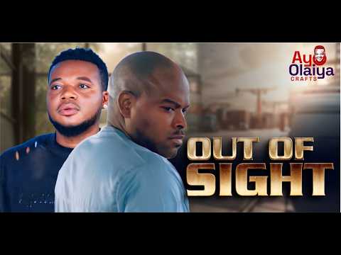 Out of Sight | Official Teaser | Now Showing On Ayo Olaiya Crafts