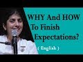 WHY And HOW To Finish Expectations?: Part 2: BK Shivani at Seattle, Washington (English)