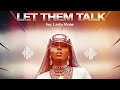 Lady Kola Let Them Talk Official Audio