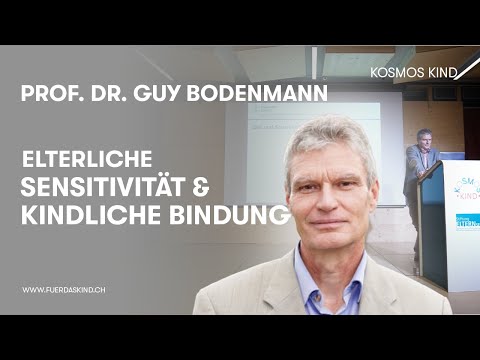 Vortragszyklus "Kosmos Kind" #7: Prof. Dr. Guy Bodenmann: Elterliche Sensitivität und Bindung