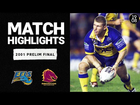 Parramatta Eels v Brisbane Broncos | 2001 Prelim Final | Classic Match Highlights | NRL